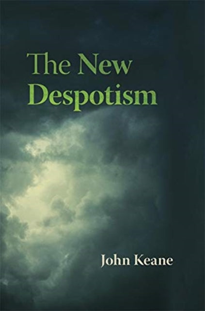 Book cover of: New Despotism. By: John Keane