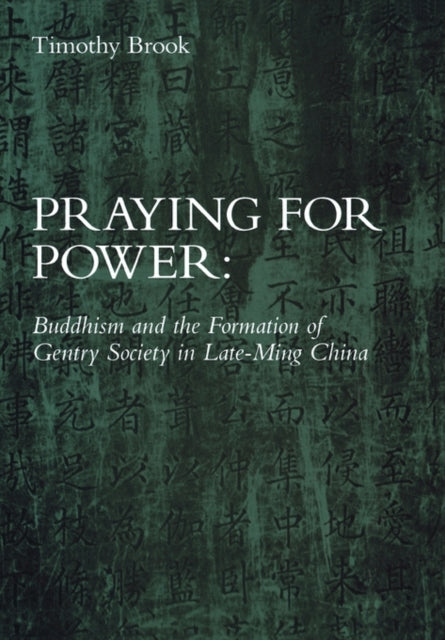 Book cover of: Praying for Power. By: Timothy Brook