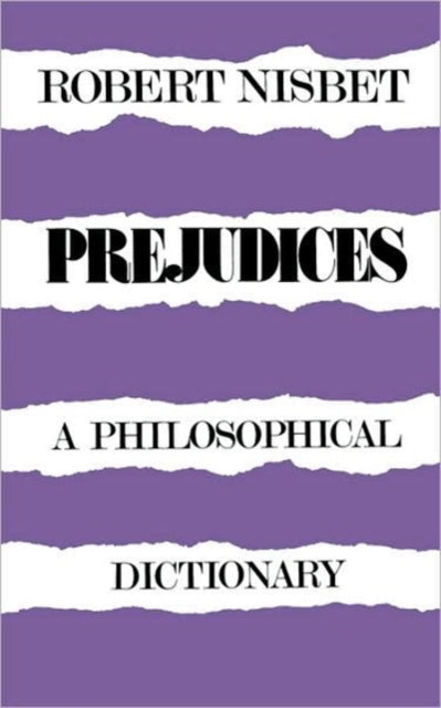 Book cover of: Prejudices. By: Robert Nisbet