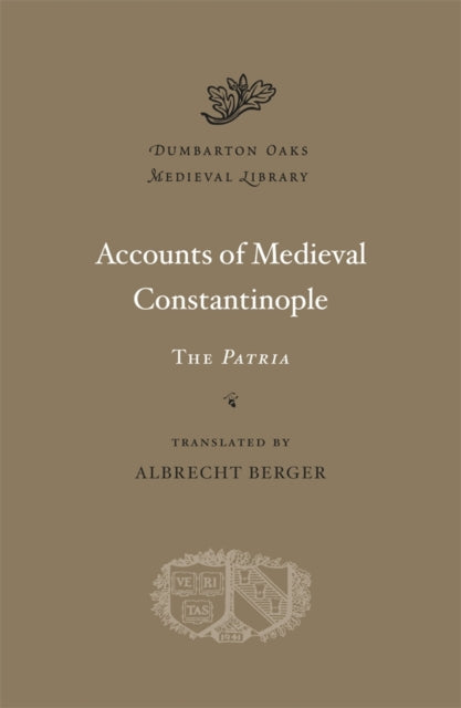 Book cover of: Accounts of Medieval Constantinople