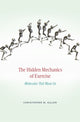 Book cover of: Hidden Mechanics of Exercise. By: Christopher M. Gillen