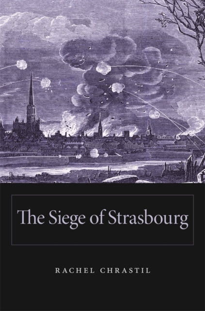 Book cover of: Siege of Strasbourg