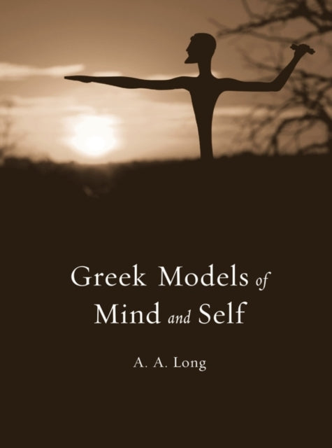 Book cover of: Greek Models of Mind and Self. By: A. A. Long