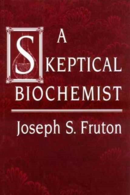 Book cover of: Skeptical Biochemist