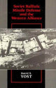 Book cover of: Soviet Ballistic Missile Defense and the Western Alliance