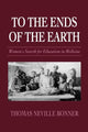 Book cover of: To the Ends of the Earth. By: Thomas Bonner
