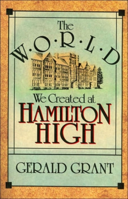 Book cover of: World We Created at Hamilton High