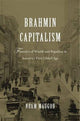 Book cover of: Brahmin Capitalism. By: Noam Maggor