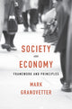 Book cover of: Society and Economy. By: Mark Granovetter
