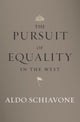 Book cover of: Pursuit of Equality in the West. By: Aldo Schiavone
