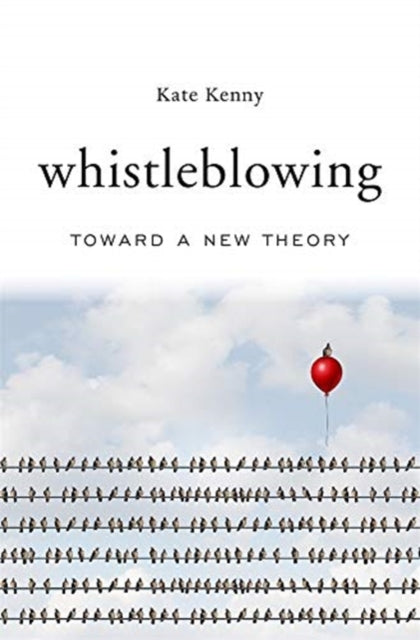 Book cover of: Whistleblowing. By: Kate Kenny