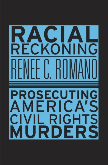 Book cover of: Racial Reckoning. By: Renee C. Romano