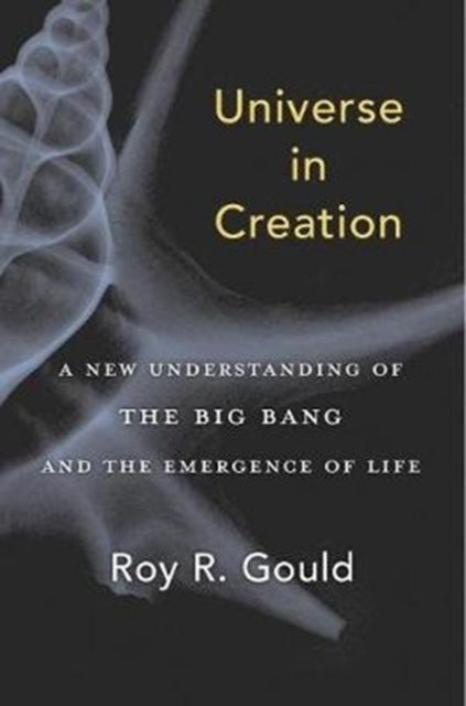 Book cover of: Universe in Creation. By: Roy Gould