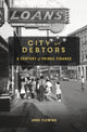 Book cover of: City of Debtors. By: Anne Fleming