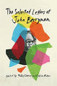 Book cover of: Selected Letters of John Berryman. By: John Berryman