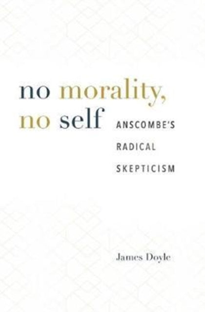Book cover of: No Morality, No Self. By: James Doyle