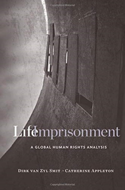 Book cover of: Life Imprisonment. By: Dirk Van Zyl Smit