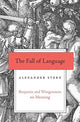 Book cover of: Fall of Language. By: Alexander Stern