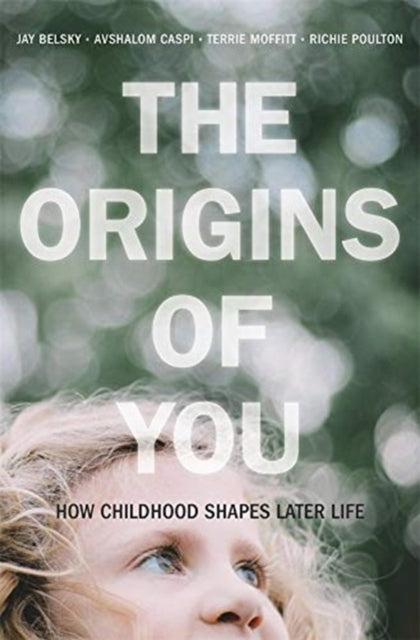 Book cover of: Origins of You. By: Jay Belsky