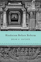 Book cover of: Hinduism Before Reform. By: Brian A. Hatcher