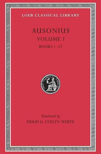 Book cover of: Ausonius, Volume I. By: Decimus Magnus Ausonius