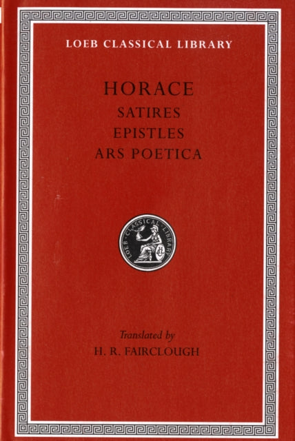 Book cover of: Satires. Epistles. Art of Poetry. By: Horace