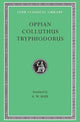 Book cover of: Oppian. Colluthus. Tryphiodorus. By: Oppian