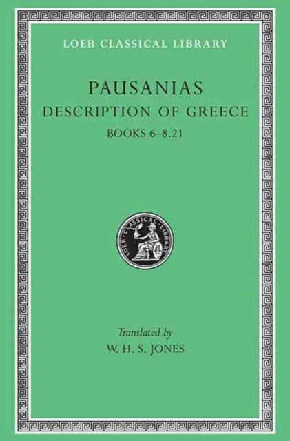 Book cover of: Description of Greece, Volume III. By: Pausanias