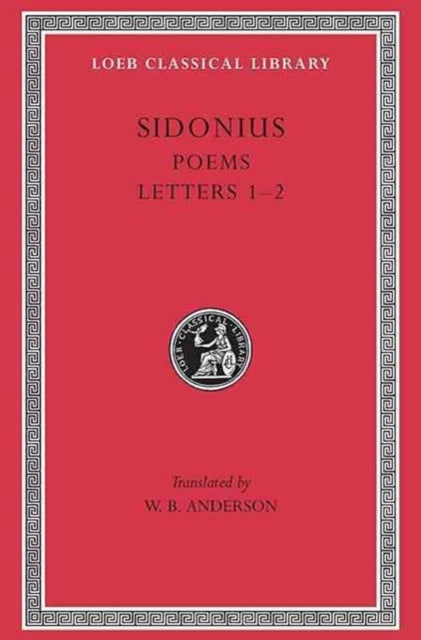 Book cover of: Poems. Letters. By: Sidonius Apollinaris Saint
