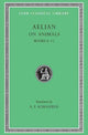 Book cover of: On Animals, Volume II. By: Aelian