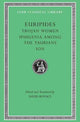 Book cover of: Trojan Women. Iphigenia among the Taurians. Ion