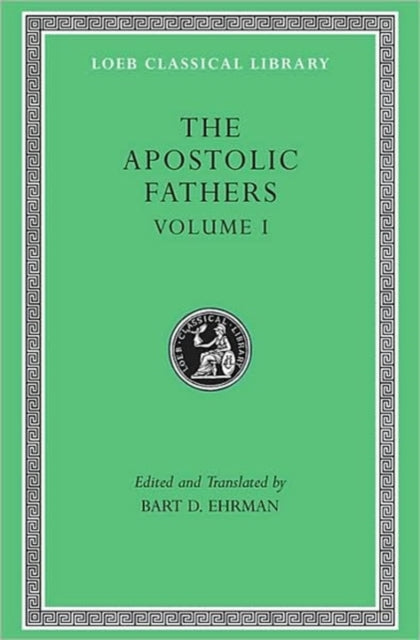 The Apostolic Fathers, Volume I