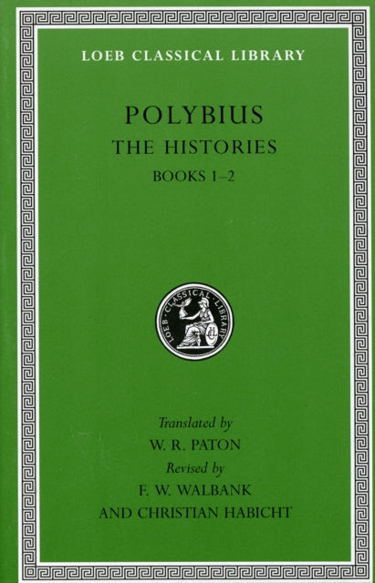 Book cover of: Histories, Volume I. By: Polybius