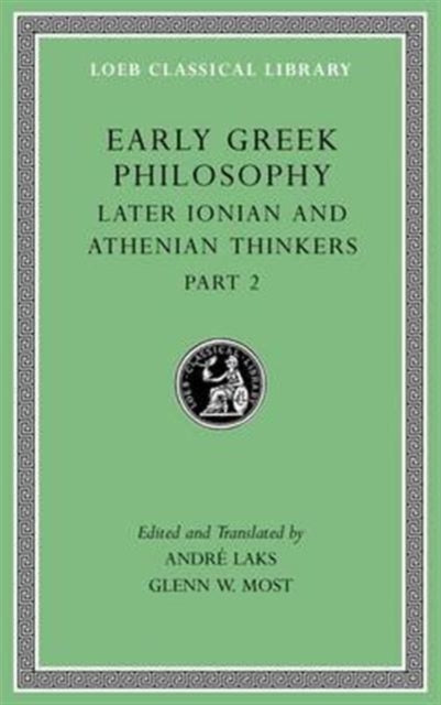 Book cover of: Early Greek Philosophy, Volume VII. By: André Laks