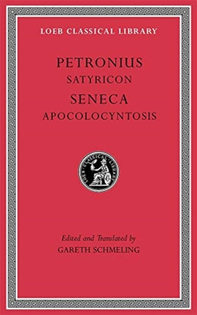 Book cover of: Satyricon. Apocolocyntosis. By: Petronius Arbiter