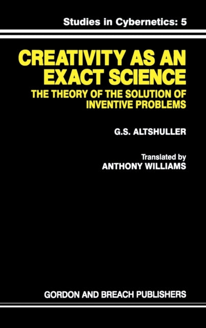 Book cover of: Creativity As an Exact Science