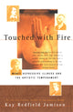 Book cover of: Touched With Fire. By: Kay Redfield Jamison