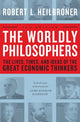 Book cover of: Worldly Philosophers. By: Robert Louis Heilbroner