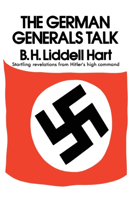 Book cover of: German Generals Talk. By: B. H. Liddell Hart