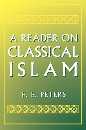 Reader on Classical Islam