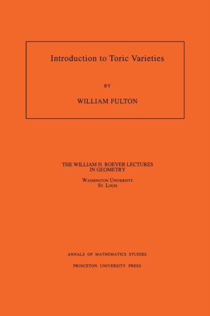 Book cover of: Introduction to Toric Varieties
