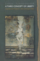 Book cover of: Third Concept of Liberty