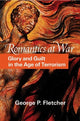Book cover of: Romantics at War. By: George P. Fletcher
