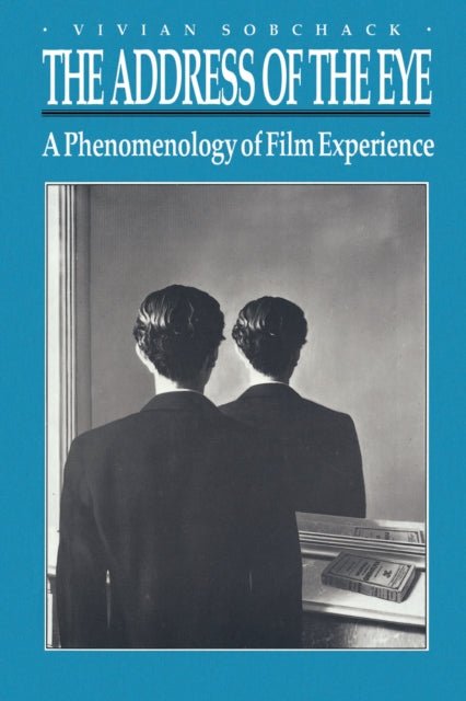 Book cover of: Address of the Eye. By: Vivian Sobchack