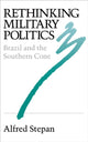 Book cover of: Rethinking Military Politics