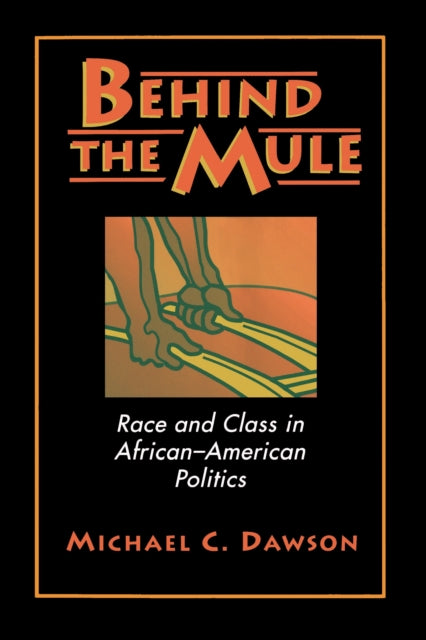 Book cover of: Behind the Mule. By: Michael C. Dawson