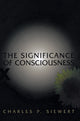 Book cover of: Significance of Consciousness