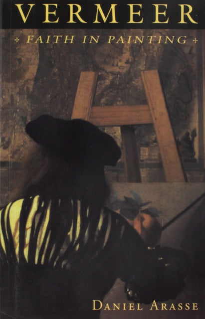 Book cover of: Vermeer. By: Daniel Arasse