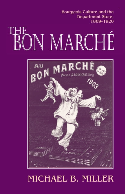 Book cover of: Bon Marche. By: Michael B. Miller