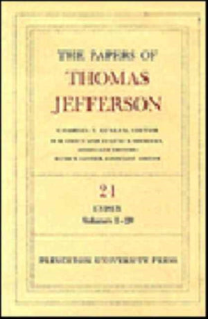 Papers of Thomas Jefferson, Volume 21